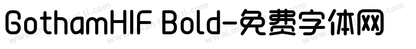 GothamHIF Bold字体转换